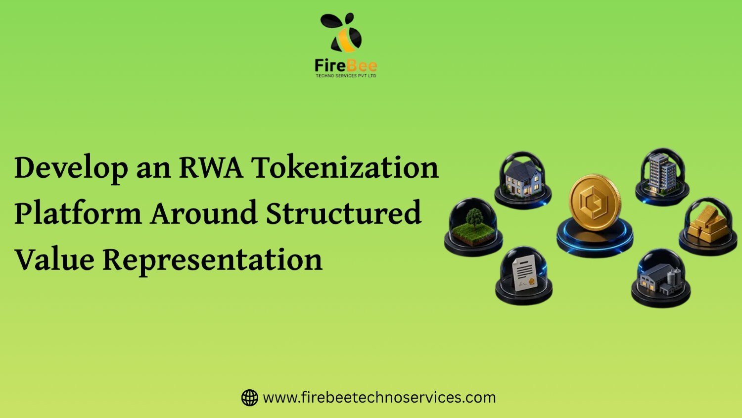 Develop an RWA Platform with Structured Value Representation